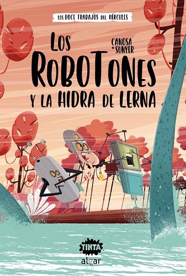 Los Robotones y la hidra de Lerna | 9788491425632 | Sunyer, Canosa