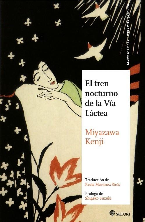 EL TREN NOCTURNO DE LA VÍA LÁCTEA (NE) | 9788494746741 | MIYAZAWA KENJI