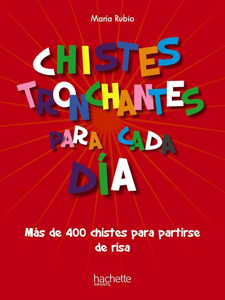 Chistes tronchantes para cada día | 9788418182860 | Rubio Tobalina, María