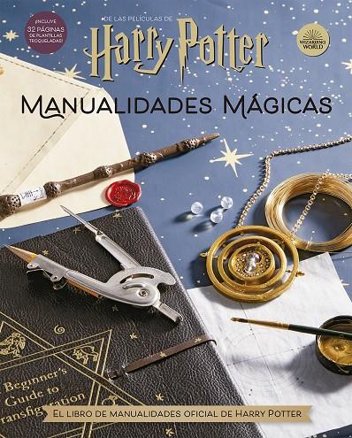 HARRY POTTER: MANUALIDADES MÁGICAS | 9788467944471 | REVENSON, JODY / REINHART, MATTHEW