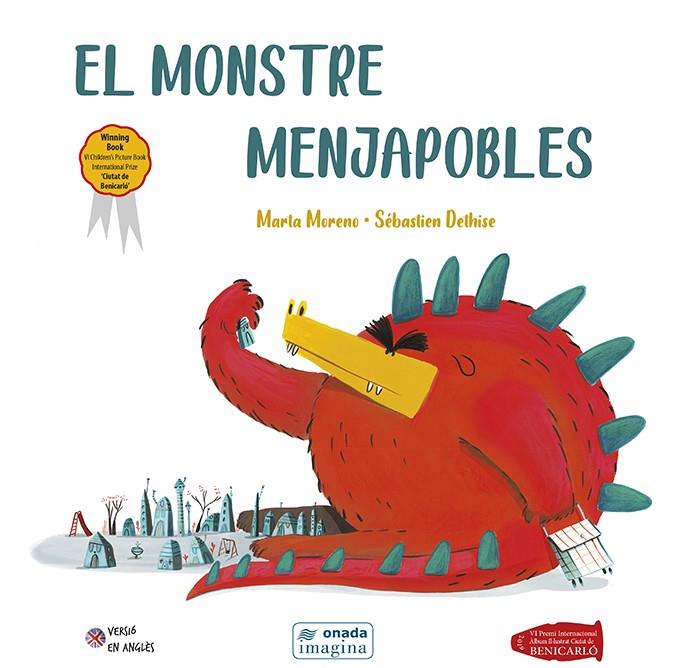 El monstre Menjapobles | 9788417638627 | Moreno Ríos, Marta / Dethise, Sébastien