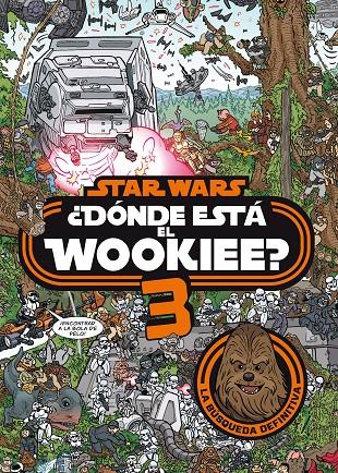 Star Wars. ¿Dónde está el wookiee? 3 | 9788408208587 | Star Wars