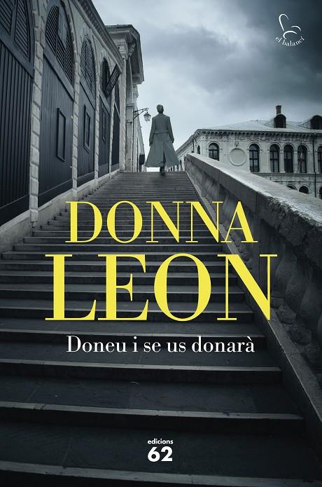 Doneu i se us donarà | 9788429780284 | Leon, Donna