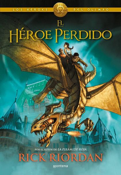 El héroe perdido (Los héroes del Olimpo 1) | 9788415580492 | Riordan, Rick