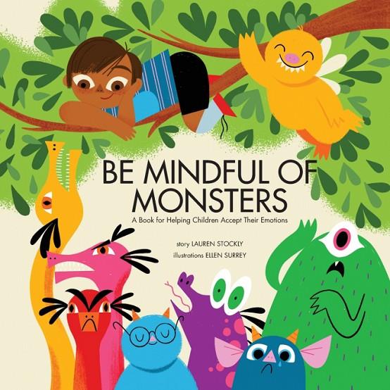 Be Mindful of Monsters | 9781953094001 | Lauren Stockly