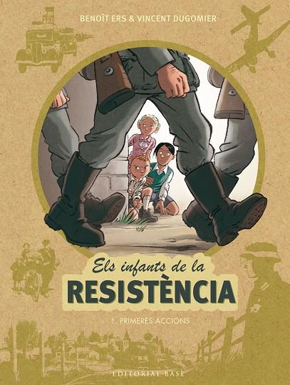 Els infants de la Resistència 1. Primeres accions | 9788416587667 | Ers, Benoît / Dugomier, Vincent