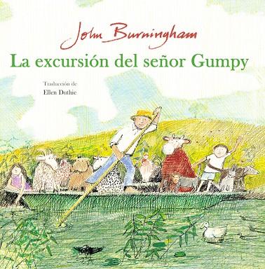 La excursión del señor Gumpy | 9788494887444 | Burningham, John