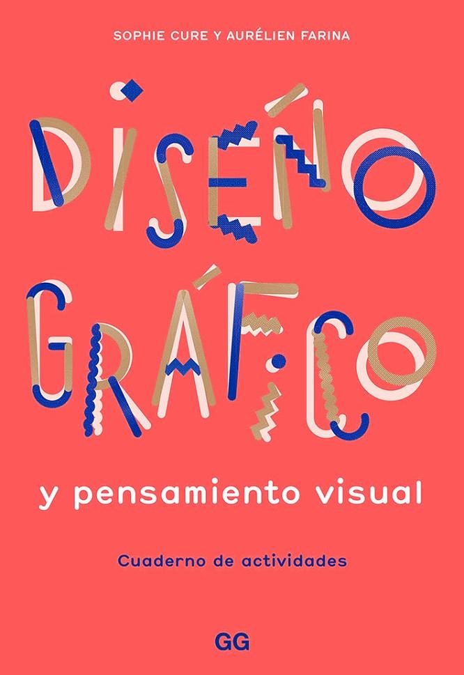 Diseño gráfico y pensamiento visual | 9788425232145 | Farina, Aurélien / Cure, Sophie