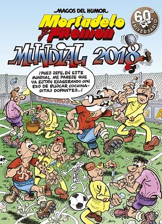 Mortadelo y Filemón. Mundial 2018 (Magos del Humor 188) | 9788466662956 | Ibáñez, Francisco