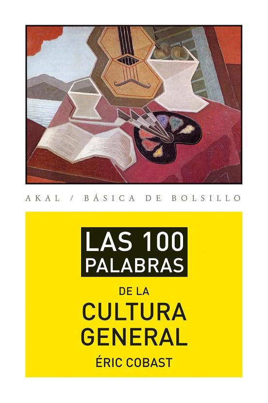 Las 100 palabras de la cultura general | 9788446037422 | Cobast, Éric