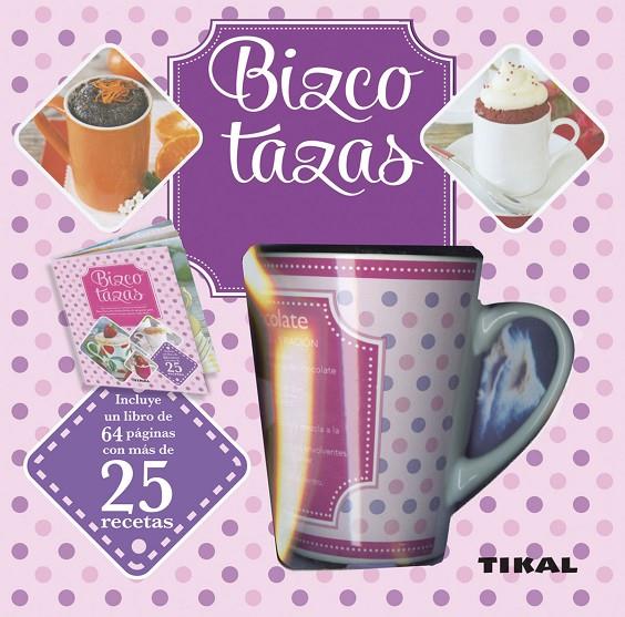 Bizcotazas | 9788499285320 | PhotoCuisine UK