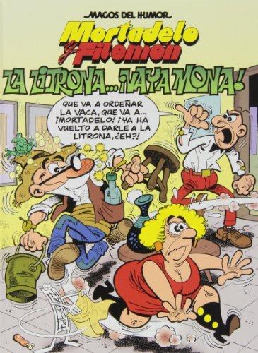 Mortadelo y Filemón. La litrona... ¡Vaya mona! (Magos del Humor 159) | 9788466652865 | Ibáñez, Francisco