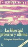 La libertad primera y última | 9788472453548 | Krishnamurti, Jiddu