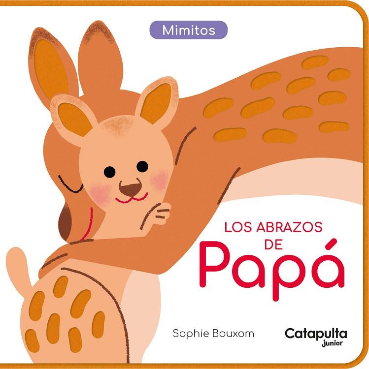 Los abrazos de Papá | 9789878151977 | Sophie Bouxom