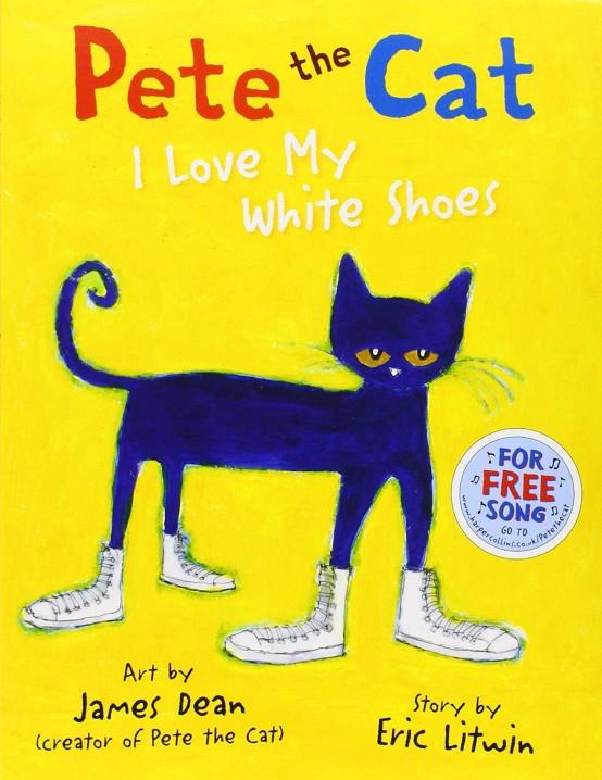 Pete the cat i love mywhite shoes | 9780007553631 | Litwin,Eric