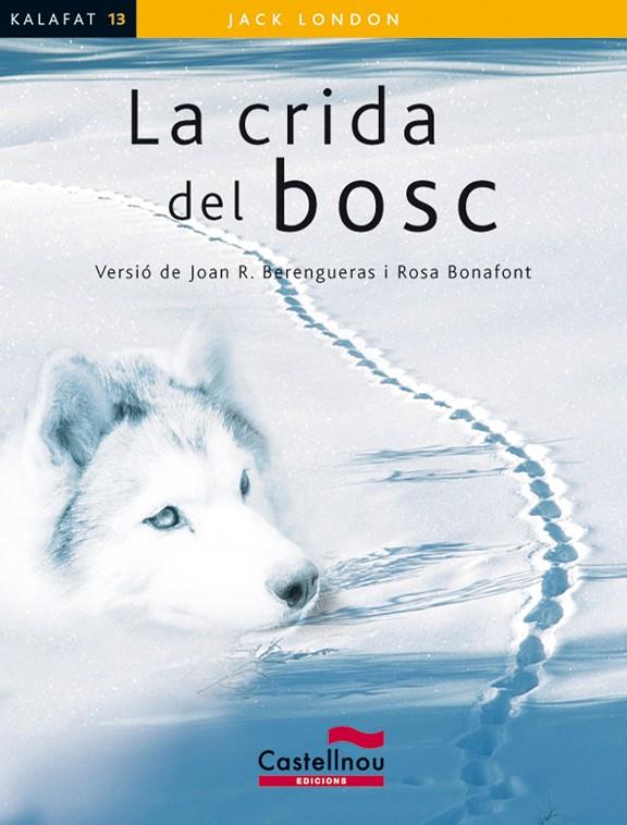 La crida del bosc | 9788498049503 | London, Jack