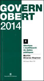 Obertura i reutilització de dades públiques / Apertura y reutilización de datos | 9788439392132 | Álvarez Espinar, Martín