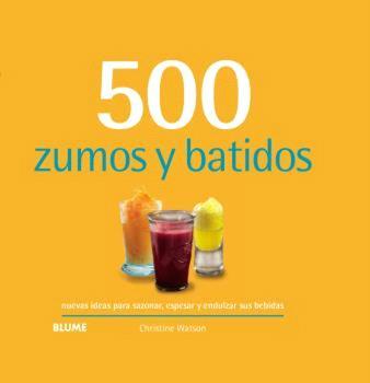 500 Zumos y batidos (2024) | 9788410048744 | Watson, Christine