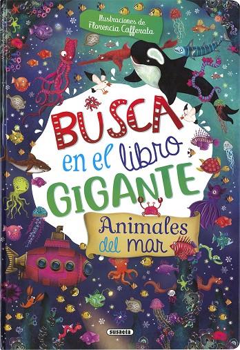 Busca en el libro gigante animales del mar | 9788411964135 | Susaeta Ediciones