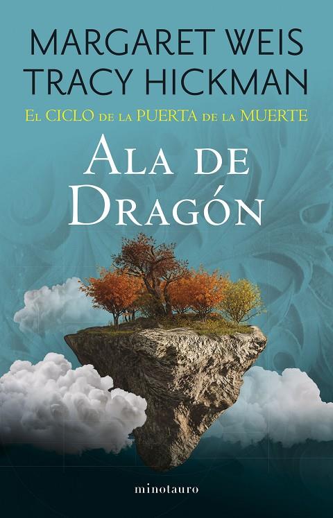 El Ciclo de la Puerta de la Muerte nº 01/07 Ala de Dragón | 9788445016763 | Weis / Tracy Hickman, Margaret