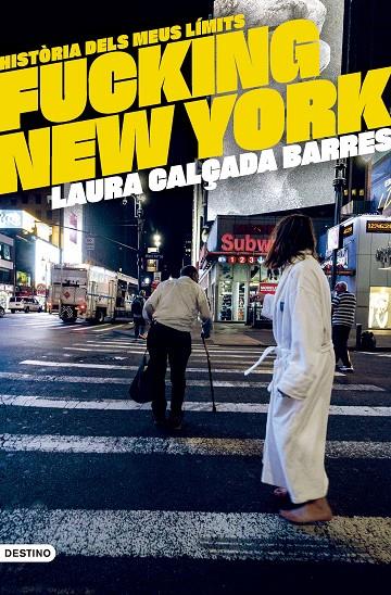 Fucking New York | 9788419734020 | Calçada i Barres, Laura