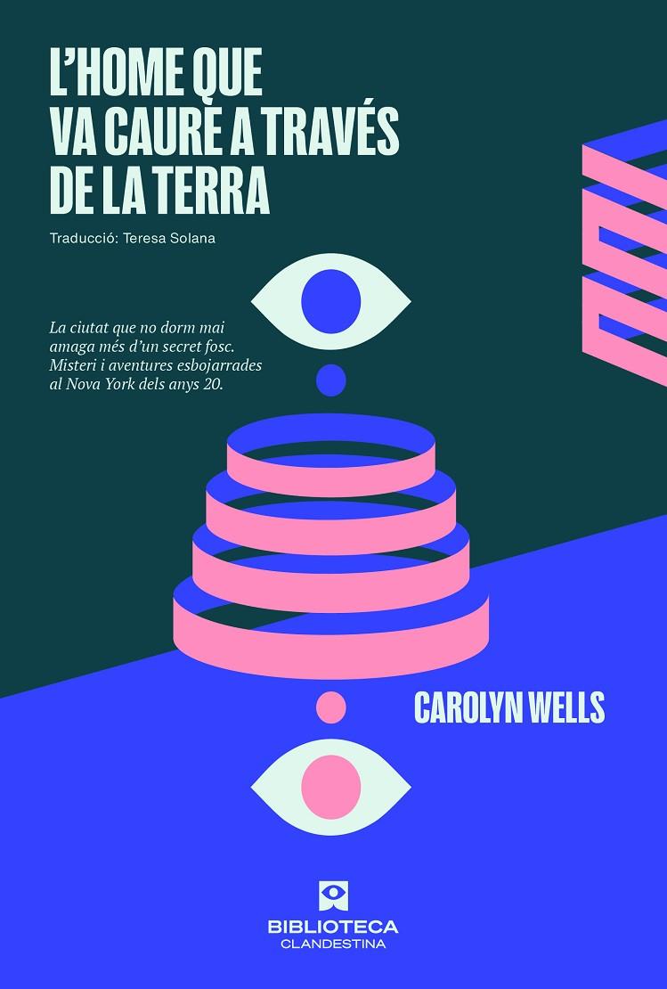 L'home que va caure a través de la terra | 9788419627056 | Wells, Carollyn