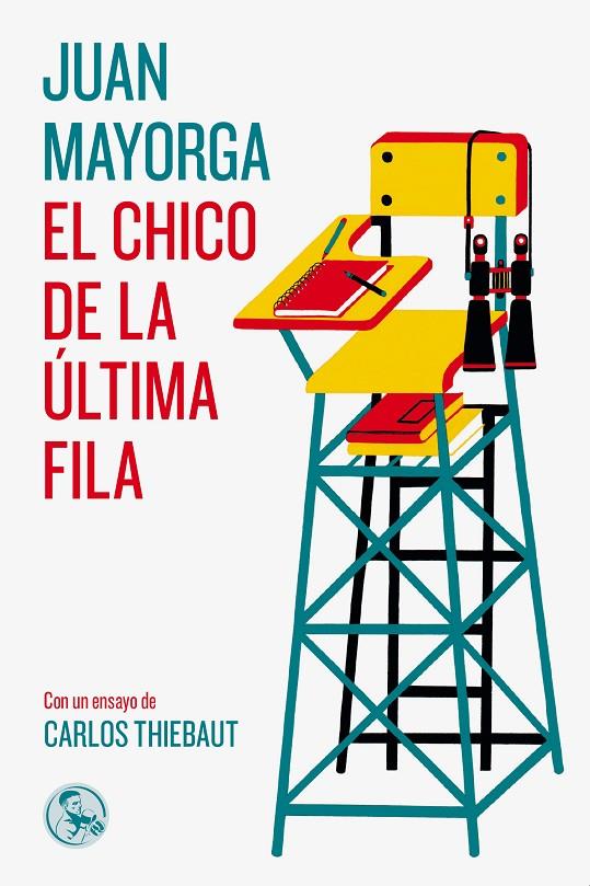 El chico de la última fila | 9788495291714 | Mayorga Ruano, Juan