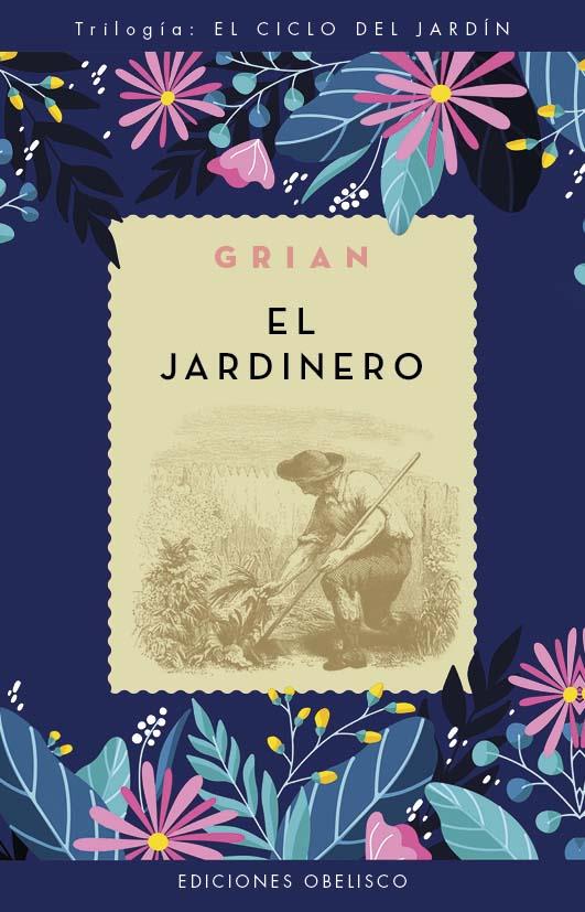 El jardinero (N.E) | 9788411721080 | Cutanda Morant - Grian, Toni