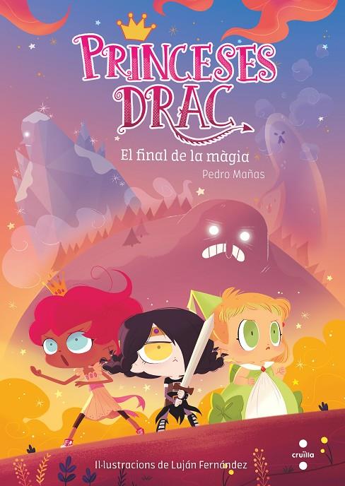 Princeses Drac 10: El final de la màgia | 9788466146692 | Mañas Romero, Pedro