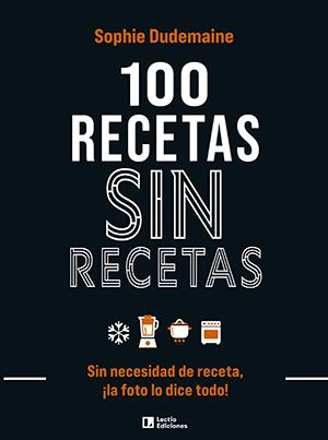 100 recetas sin recetas | 9788418735370 | Dudemaine, Sophie