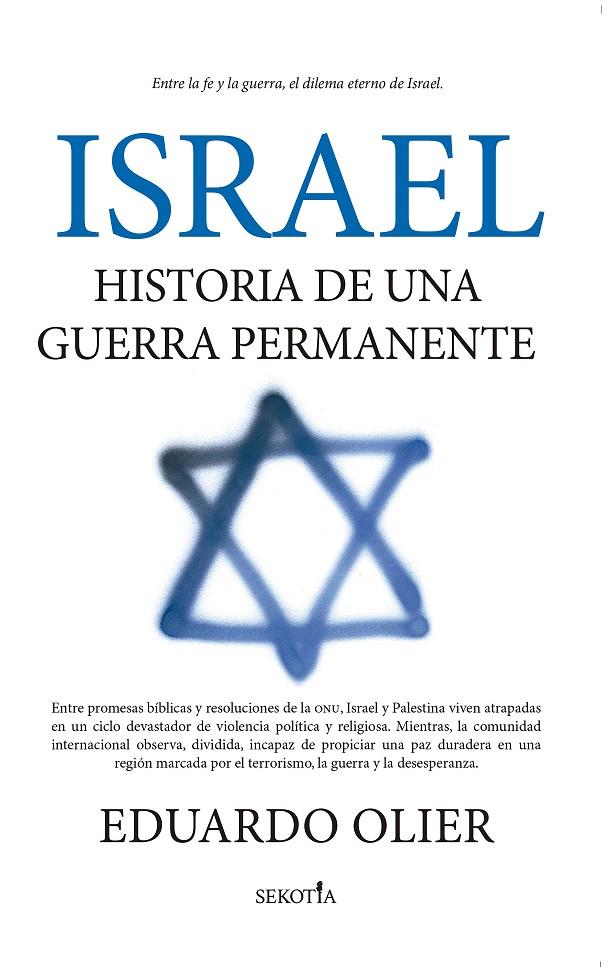 Israel: historia de una guerra permanente | 9788419979537 | Eduardo Olier