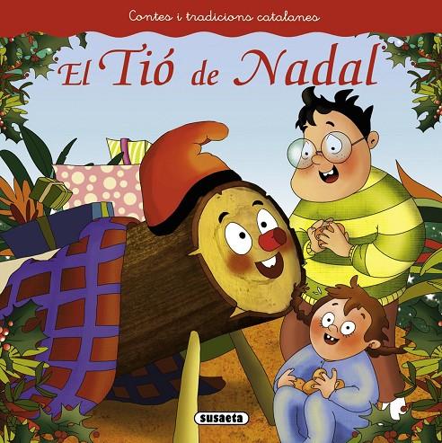 El Tió de Nadal | 9788467740448 | Susaeta, Equip