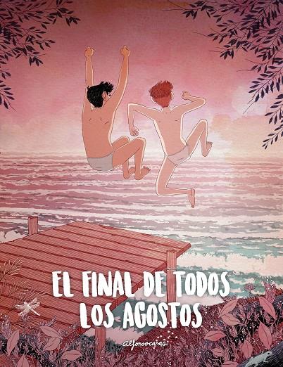 El final de todos los agostos | 9788419466419 | Casas, Alfonso