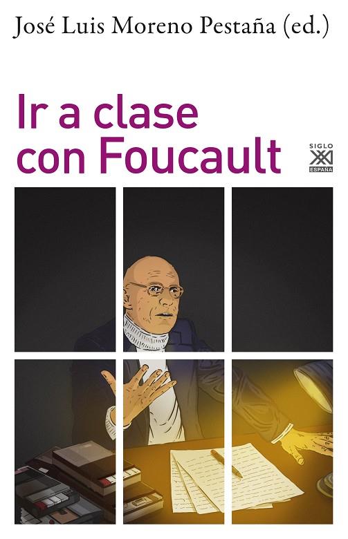 Ir a clase con Foucault | 9788432320132 | Moreno Pestaña, José Luis (ed.)