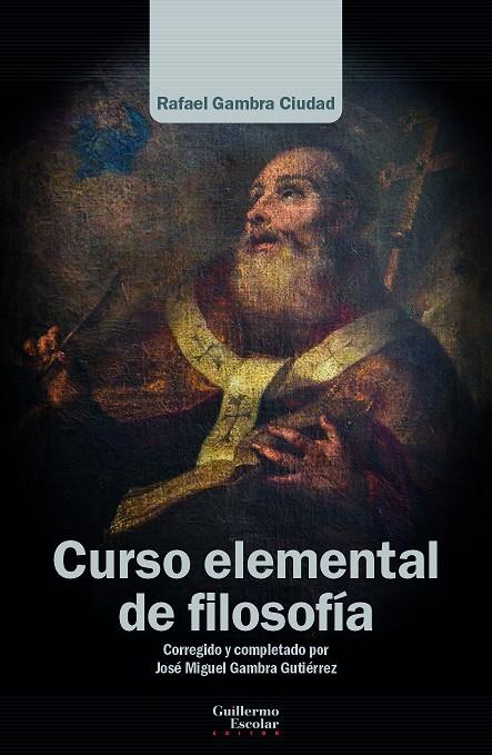 Curso elemental de filosofía | 9788418981746 | Gambra Ciudad, Rafael