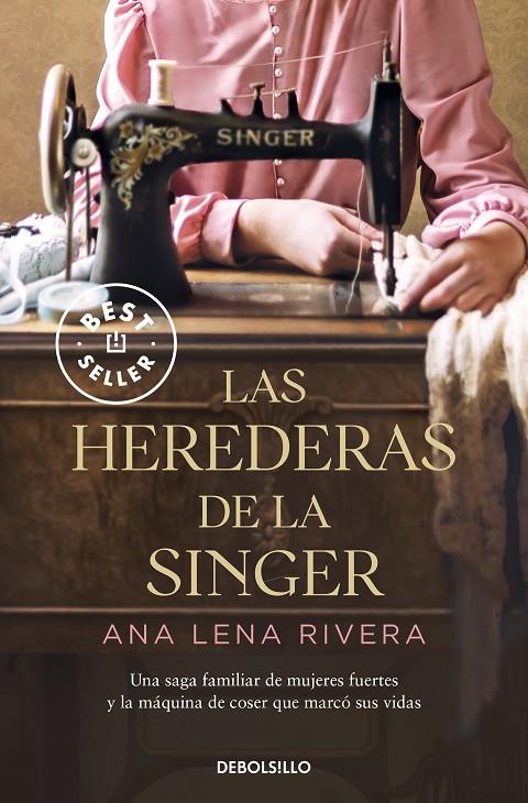 Las herederas de la Singer | 9788466363747 | Rivera, Ana Lena