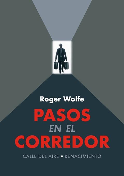 Pasos en el corredor | 9788419231925 | Wolfe, Roger