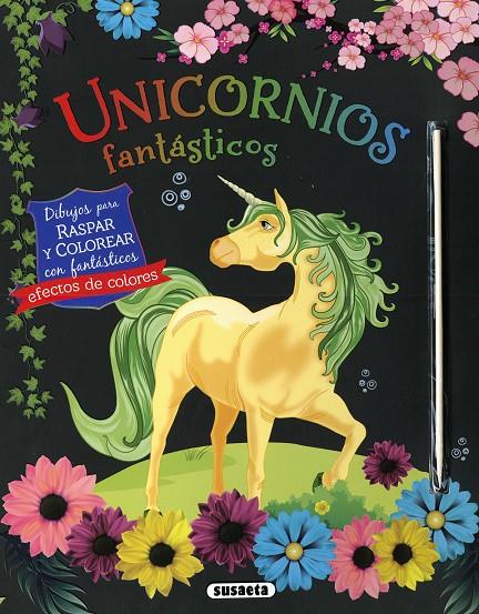 Unicornios fantásticos para raspar y colorear | 9788467799989 | Ediciones, Susaeta