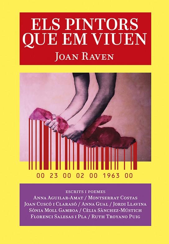 Els pintors que em viuen. Joan Raven | 9788416445950 | Agular-Amat, Anna / Costas, Montserrat / Cuscó i Clarasó, Joan / Gual, Anna / Llavina, Jordi / Moll