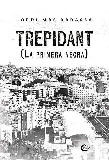 TREPIDANT | 9788410143180 | Mas Rabassa, Jordi