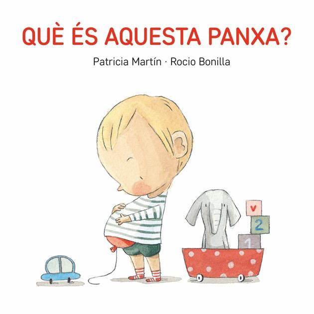 Què és aquesta panxa? | 9788494783548 | Martín, Patricia/Bonilla, Rocio