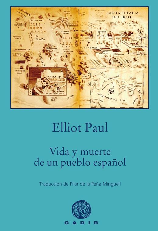 Vida y muerte de un pueblo español | 9788494837869 | Paul, Elliot