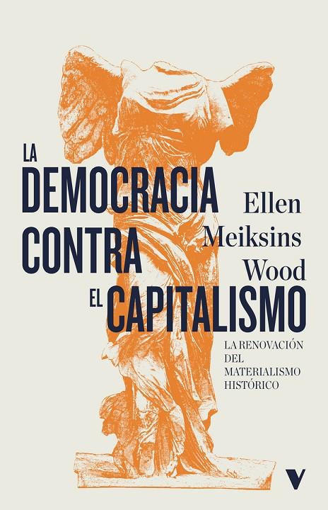 La democracia contra el capitalismo | 9788419719133 | Meiksins Wood, Ellen