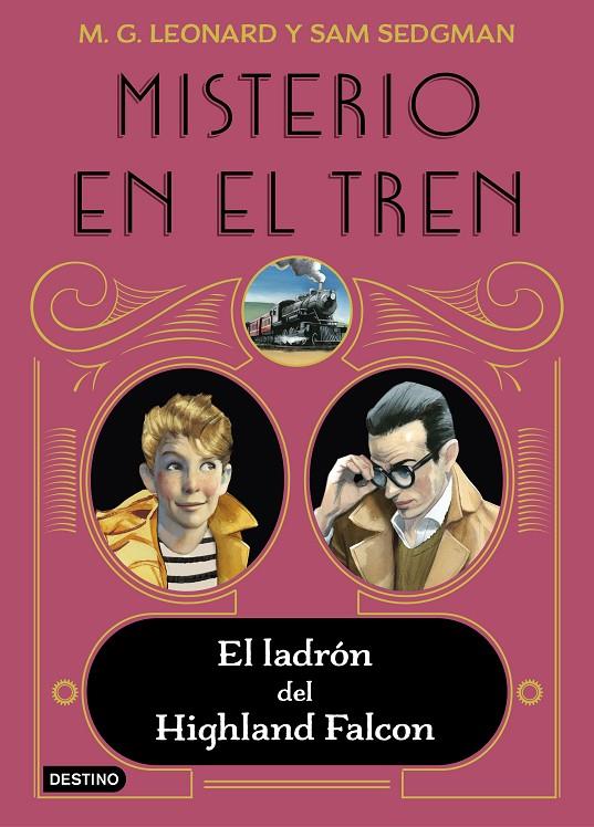 Misterio en el tren 1. El ladrón del Highland Falcon | 9788408237860 | Leonard, M.G. / Sedgman, Sam