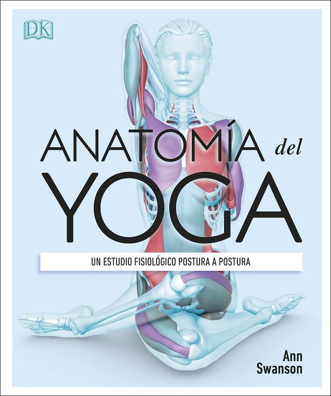 Anatomía del yoga | 9780241414729 | Swanson, Ann