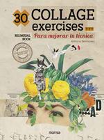 30 COLLAGE EXERCISES PARA MEJORAR TU TECNICA | 9788417557768 | ADRIANA BERMUDEZ