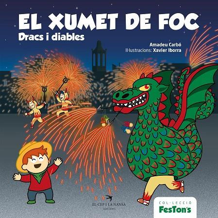 El xumet de foc. Dracs i diables | 9788418522697 | Carbó, Amadeu