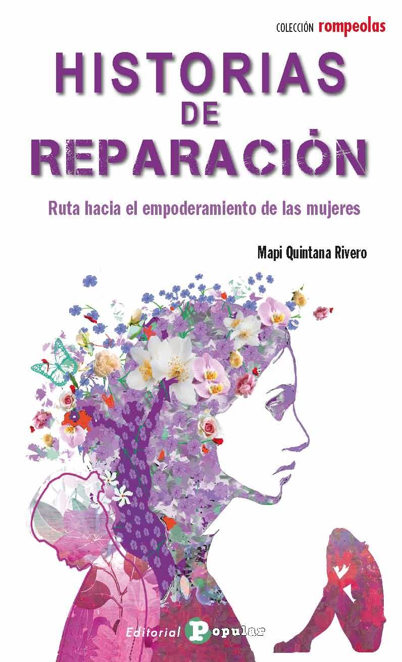 Historias de reparación | 9788478849246 | Quintana Rivero, Mapi