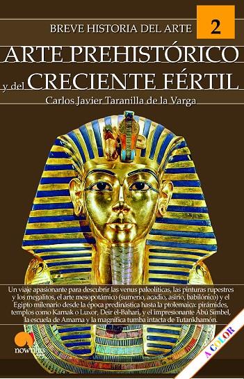 Breve historia del arte prehistórico y del Creciente Fértil | 9788413053899 | Taranilla de la Varga, Carlos Javier