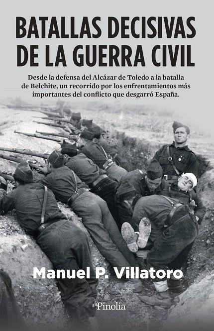 Batallas decisivas de la Guerra Civil | 9788418965395 | Manu P. Villatoro